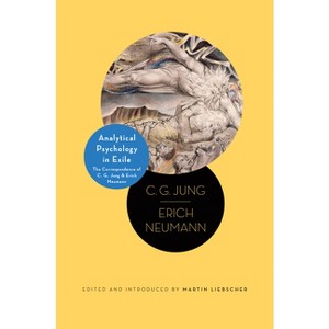 Analytical Psychology in Exile - (Philemon Foundation) by  C G Jung & Erich Neumann (Hardcover) - 1 of 1