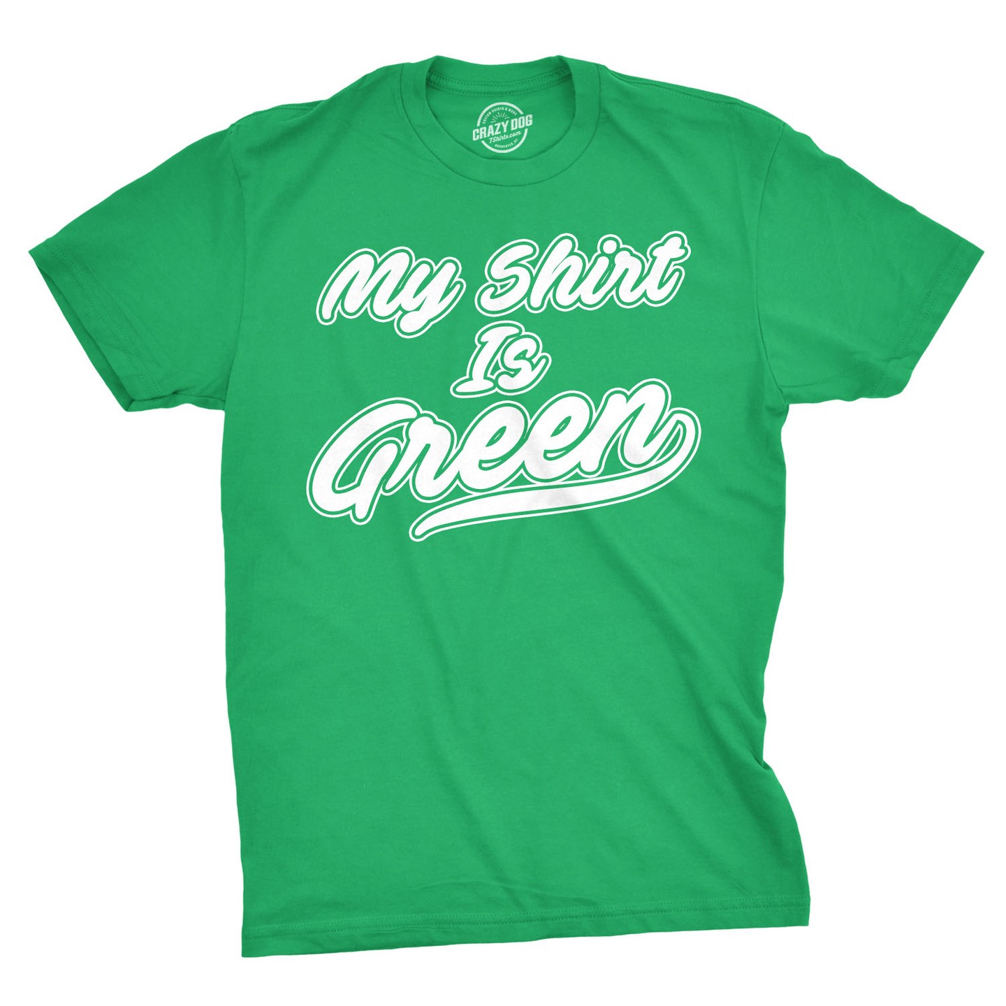 Мужская футболка Crazy Dog T-Shirts, Inc. My Shirt Is Green All Star Team Saint St Patricks Day Lucky Green T, цвет: Зелёный — фото 1