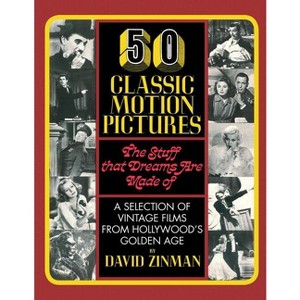 50 Classic Motion Pictures - (Limelight) by  David Zinman (Paperback) - 1 of 1