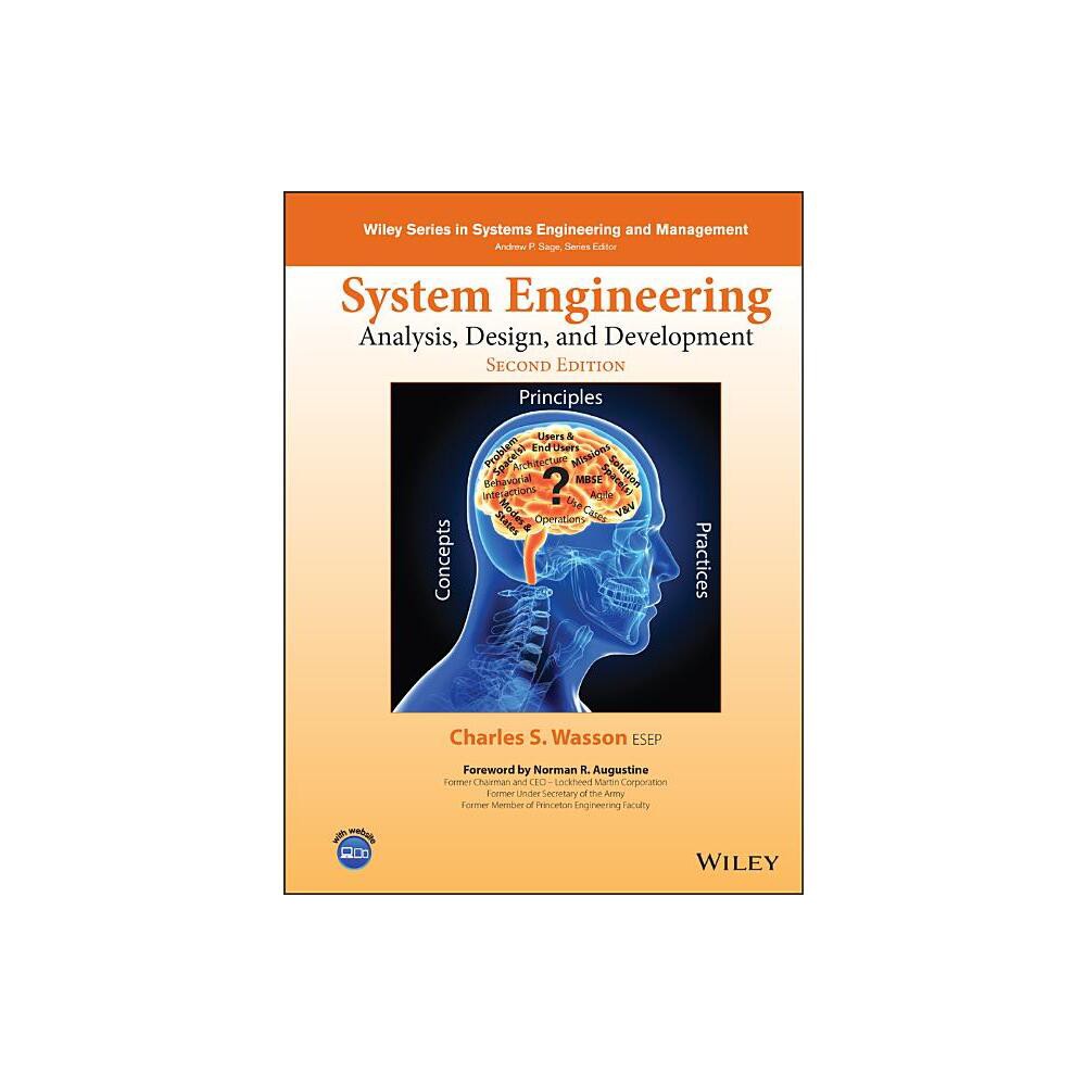 System Engineering Analysis, Design, and Development - (Wiley Systems Engineering and Management) 2nd Edition by Charles S Wasson (Hardcover)