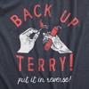 Womens Back Up Terry Put It In Reverse T Shirt Funny Fireworks Sarcastic Viral Video Fourth Of July Tee For Ladies - Crazy Dog Women's T Shirt - image 2 of 4