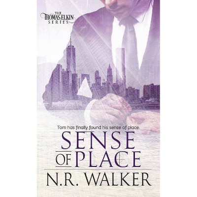 Sense of Place - (Thomas Elkin) by  N R Walker (Paperback)