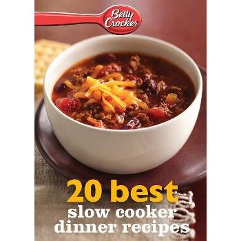 Betty Crocker 20 Best Slow Cooker Dinner Recipes - (Betty Crocker eBook Minis) (Paperback)