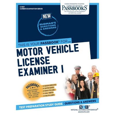 Motor Vehicle License Examiner I, 1937 - (Career Examination) by  National Learning Corporation (Paperback)