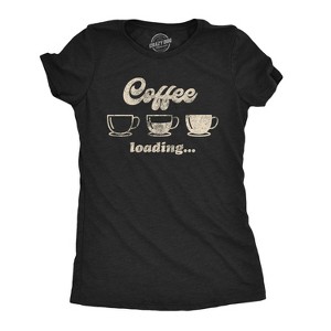 Womens Coffee Loading T Shirt Funny Mugs Caffiene Computer Novelty Tee - Crazy Dog Women's T Shirt - 1 of 4