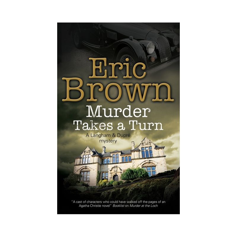 Murder Takes a Turn - (Langham and Dupre Mystery) Large Print by  Eric Brown (Hardcover), 1 of 2