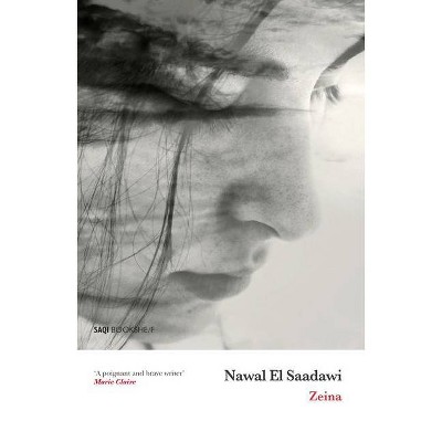 Zeina - by  Nawal El Saadawi (Paperback)