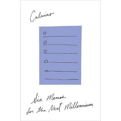 Six Memos for the Next Millennium - by  Italo Calvino (Paperback)