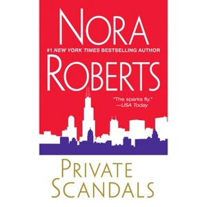 Private Scandals - by  Nora Roberts (Paperback) - 1 of 1