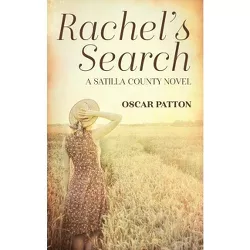 Rachel's Search - by  Oscar Patton (Paperback)