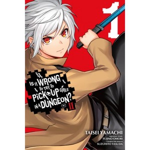 Is It Wrong to Try to Pick Up Girls in a Dungeon? II, Vol. 1 (Manga) - (Is It Wrong to Try to Pick Up Girls in a Dungeon? Familia Ch) (Paperback) - 1 of 1