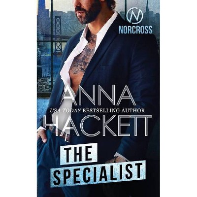 The Specialist - (Norcross Security) by  Anna Hackett (Paperback)