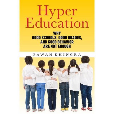 Hyper Education - by  Pawan Dhingra (Paperback)