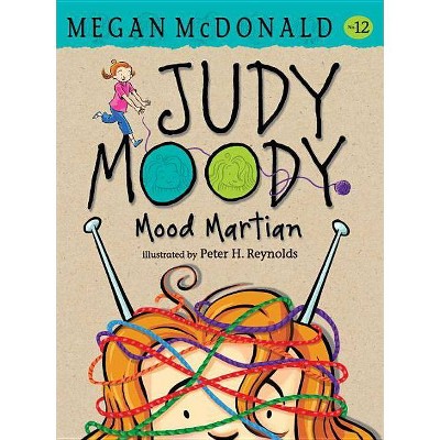 Judy Moody, Mood Martian - by  Megan McDonald (Hardcover)