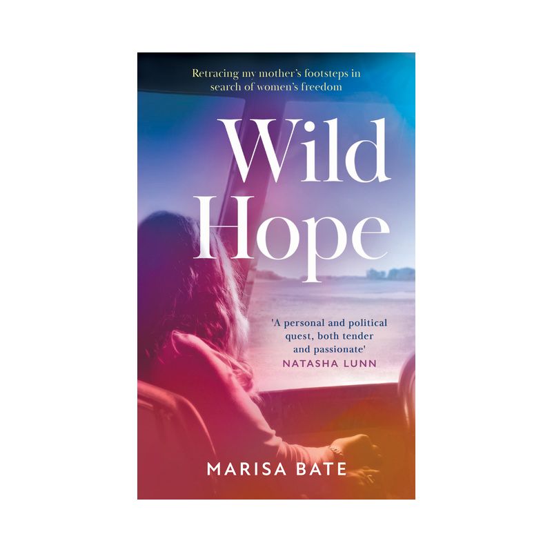 Wild Hope - by  Marisa Bate (Hardcover), 1 of 2