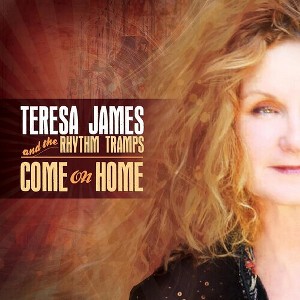 Teresa James & the Rhythm Tramps - Come On Home (CD) - 1 of 1