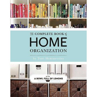 Complete Book of Home Organization by Toni Hammersley (Paperback)