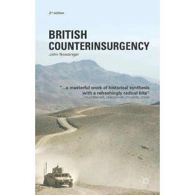 British Counterinsurgency - 2nd Edition by  John Newsinger (Paperback)