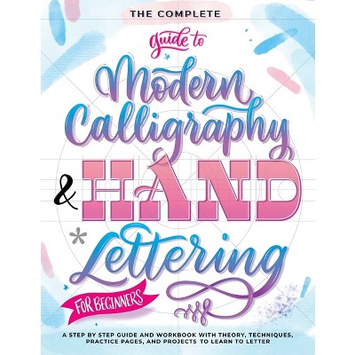 Brush Pen Lettering Practice Book - (hand-lettering & Calligraphy Practice)  By Grace Song (paperback) : Target