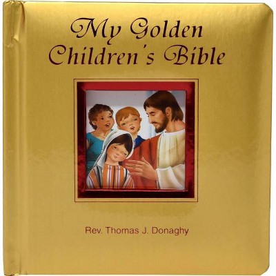 My Golden Children's Bible - by  Thomas J Donaghy (Board Book)