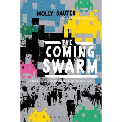 The Coming Swarm - by  Molly Sauter (Paperback)