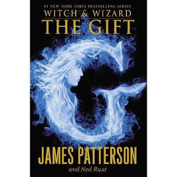 Gift ( Witch and Wizard) (Reprint) (Paperback) by James Patterson