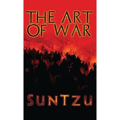 The Art of War - by  Sun Tzu (Hardcover)