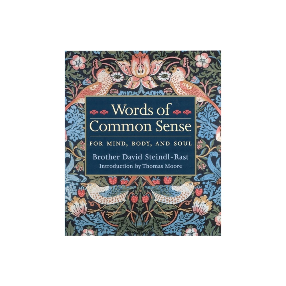 Words of Common Sense - by Brother David Steindl-Rast (Hardcover)