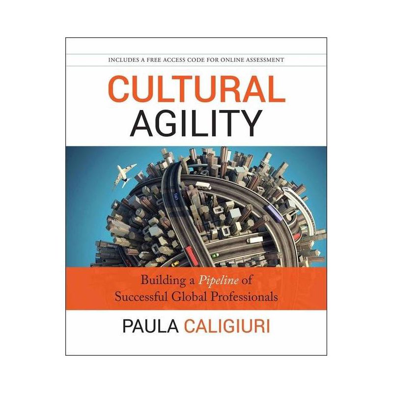 Cultural Agility - by  Paula Caligiuri (Hardcover), 1 of 2