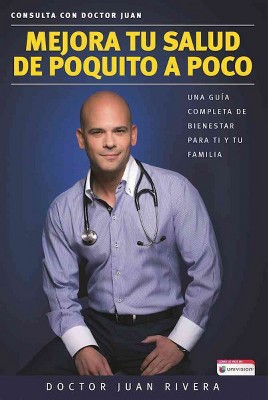 Mejora Tu Salud De Poquit by Juan Rivera (Paperback)