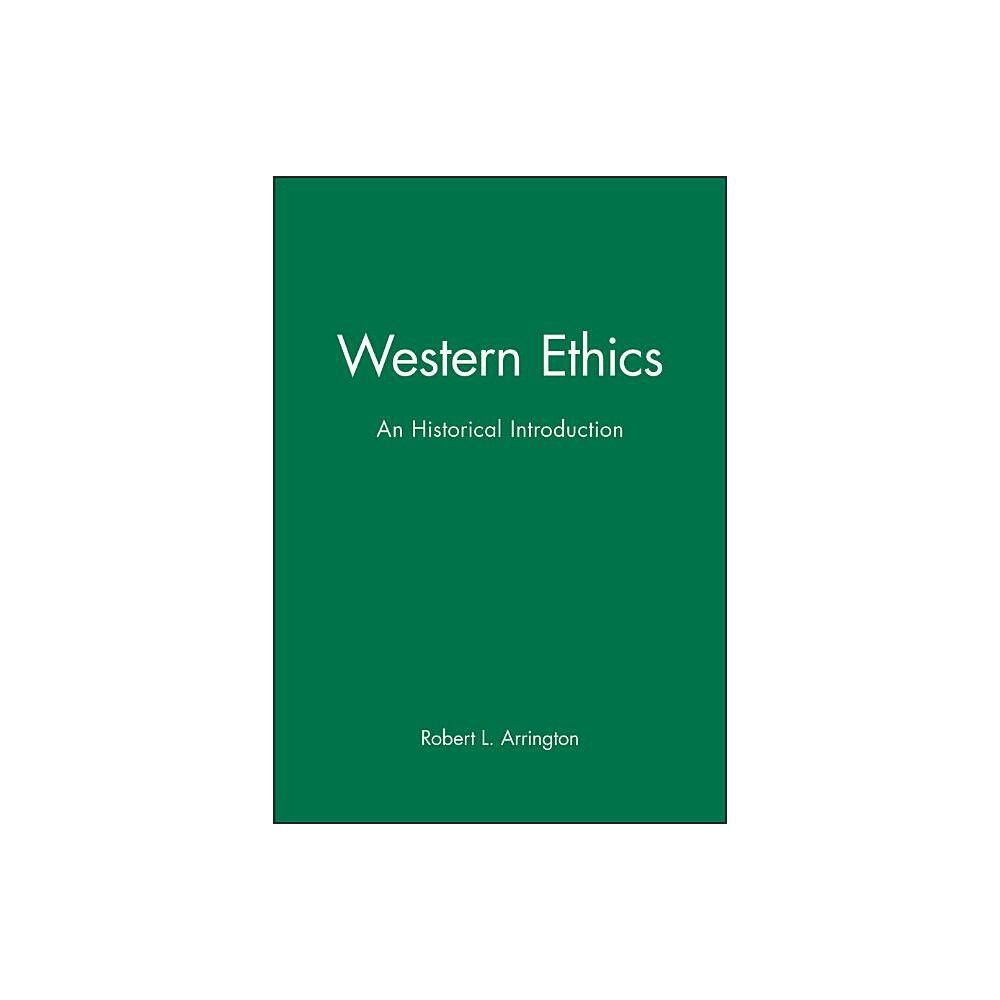 ISBN 9780631194163 product image for Western Ethics - by Robert L Arrington (Paperback) | upcitemdb.com