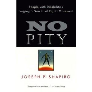 No Pity - by  Joseph P Shapiro (Paperback) - 1 of 1