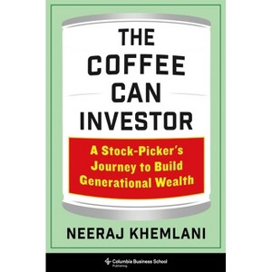 The Coffee Can Investor - by  Neeraj Khemlani (Hardcover) - 1 of 1