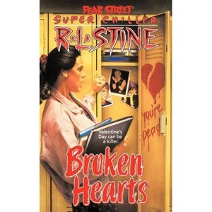 Broken Hearts - (Fear Street Superchillers) by  R L Stine (Paperback) - 1 of 1