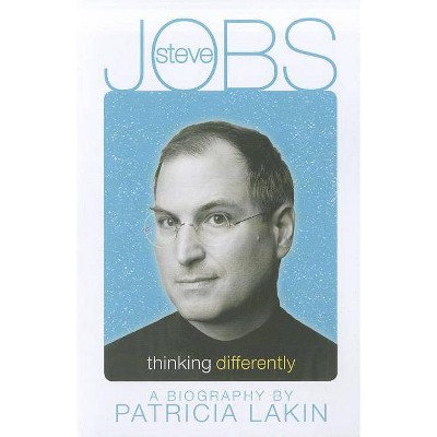 Steve Jobs - by  Patricia Lakin (Paperback)