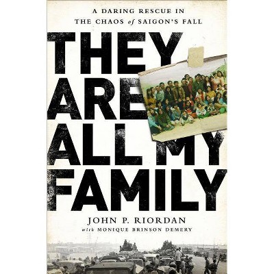  They Are All My Family - by  John P Riordan (Hardcover) 