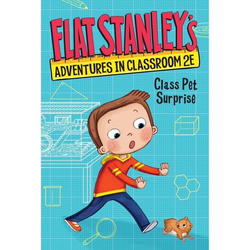 Flat Stanley&#39;s Adventures in Classroom 2E #1: Class Pet Surprise - by Jeff Brown, 1 of 2