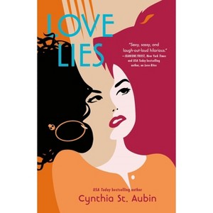 Love Lies - (Tails from the Alpha Art Gallery) by  Cynthia St Aubin (Paperback) - 1 of 1