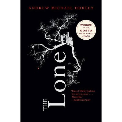 The Loney - by  Andrew Michael Hurley (Paperback)