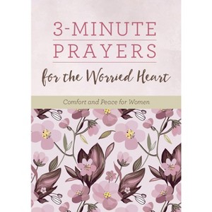 3-Minute Prayers for the Worried Heart - (3-Minute Devotions) by  Renae Brumbaugh Green (Paperback) - 1 of 1