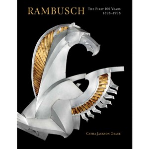 Rambusch - by  Catha Jackson Grace & Barbara Snowden Christen (Hardcover) - 1 of 1