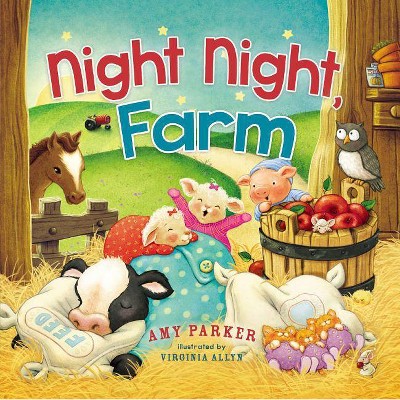 Night Night, Farm - by  Amy Parker (Board Book)