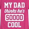 Girls' - Instant Message - Cool Dad He Thinks Fitted Short Sleeve Graphic T-Shirt - 2 of 4
