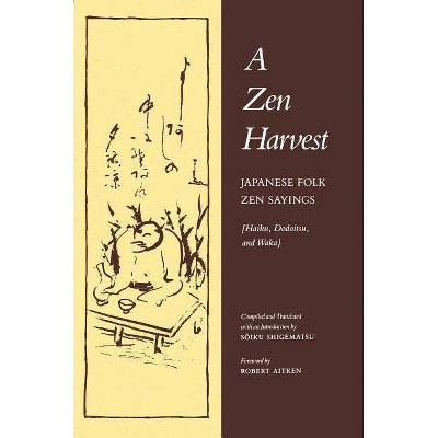 A Zen Harvest - (Paperback)