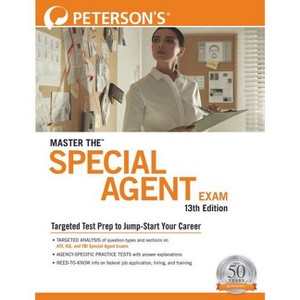 Master The(tm) Special Agent Exam - 13th Edition by  Peterson's (Paperback) - 1 of 1