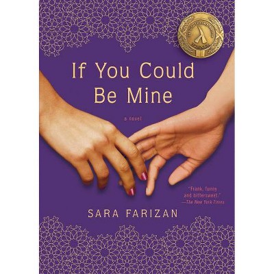 If You Could Be Mine - by  Sara Farizan (Paperback)