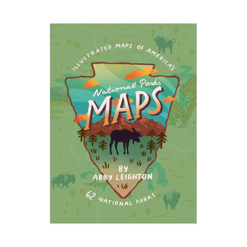 National Parks Maps - by  Abby Leighton (Hardcover), 1 of 2