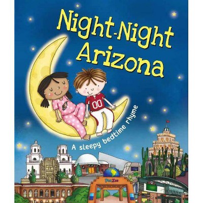 Night-Night Arizona - by  Katherine Sully (Board Book)