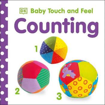 Baby Touch and Feel Counting - by  DK (Board Book)