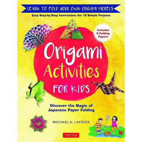 Origami Activities For Kids By Michael G Lafosse Hardcover